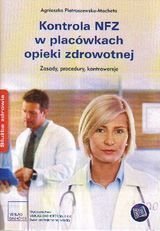 Kontrola NFZ w placówkach opieki zdrowotnej Pietraszewska-Macheta Agnieszka