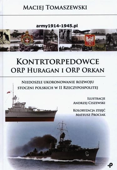 Kontrtorpedowce ORP Huragan i ORP Orkan Tomaszewski Maciej