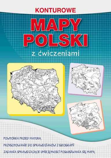 Konturowe mapy Polski z ćwiczeniami Tomczyk Karol