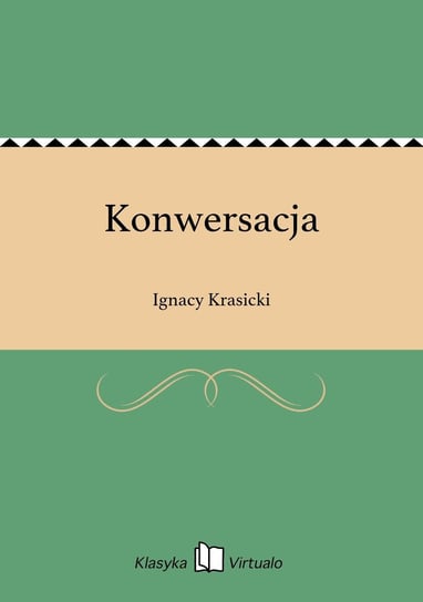 Konwersacja Krasicki Ignacy