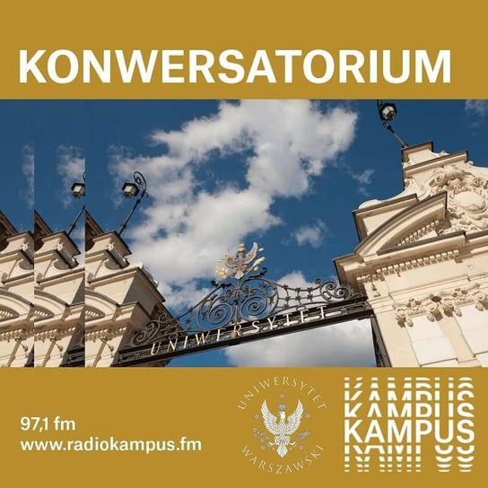 Konwersatorium: dr hab. Aneta Gawkowska, Wydział Stosowanych Nauk Społecznych i Resocjalizacji - Kampus Nauka - podcast - audiobook Radio Kampus