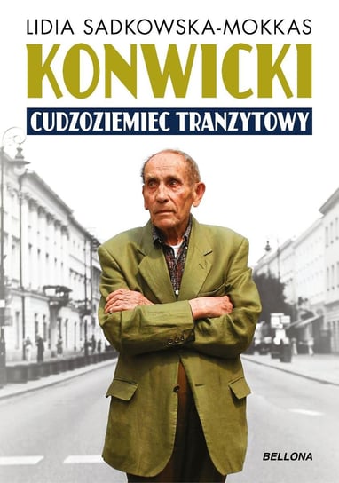 Konwicki. Cudzoziemiec tranzytowy - ebook mobi Sadkowska-Mokkas Lidia