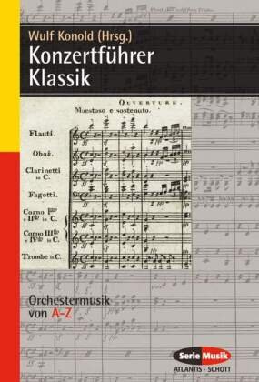 Konzertführer Klassik Schott Music, Atlantis Musikbuch-Verlag Ag