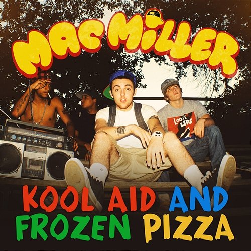 Kool Aid and Frozen Pizza Mac Miller