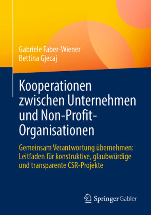 Kooperationen zwischen Unternehmen und Non-Profit-Organisationen Springer, Berlin