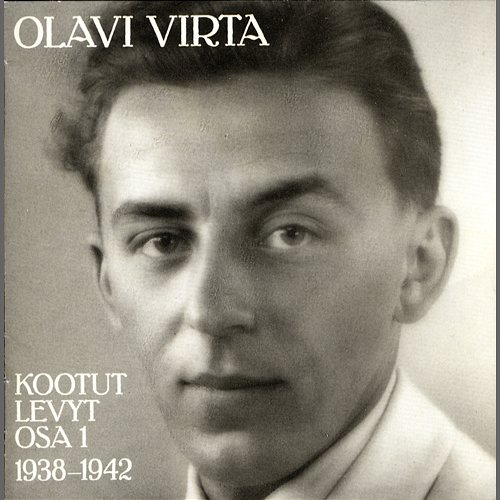 Kootut levyt osa 1 1938-1942 Olavi Virta