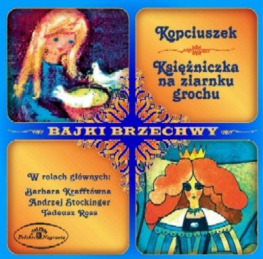 Kopciuszek Księżniczka na Ziarnku Grochu Various Artists