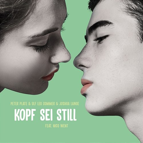 Kopf sei still Joshua Lange, Nico Went, Ulf Leo Sommer, Peter Plate