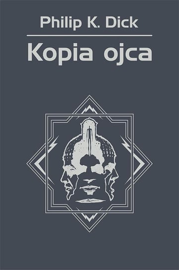 Kopia ojca - ebook epub Dick Philip K.