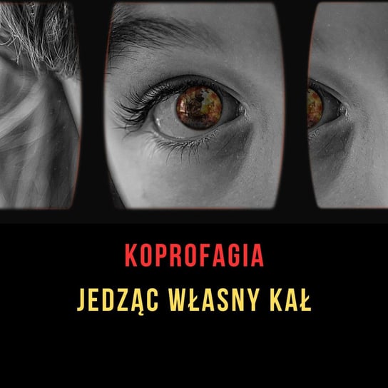 Koprofagia | S04E01 | Ciekawe przypadki medyczyne - Ciekawe przypadki medyczne - podcast Zieliński Kamil
