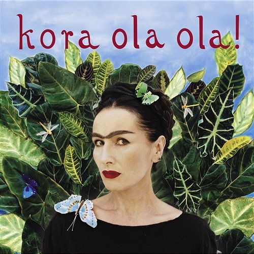 Kora Ola Ola! [2011 Remaster] Kora