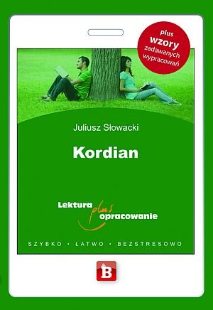 Kordian. Lektura plus opracowanie Słowacki Juliusz
