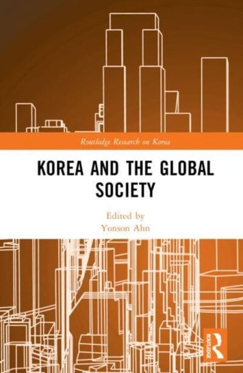 Korea and the Global Society Yonson Ahn