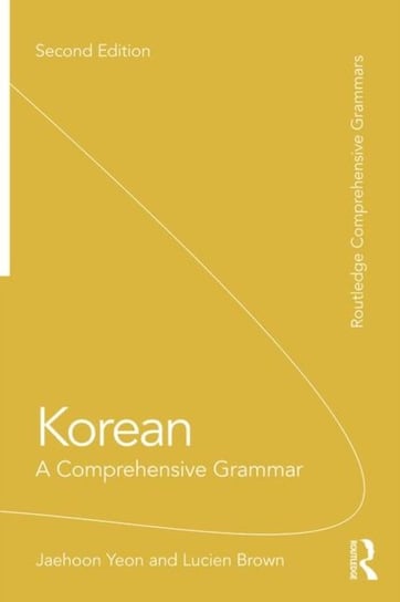 Korean: A Comprehensive Grammar Opracowanie zbiorowe