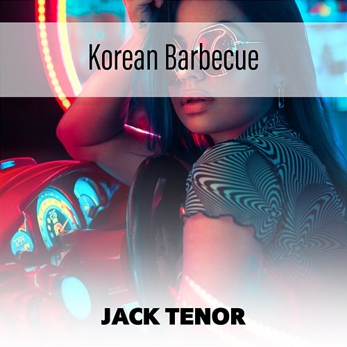 Korean Barbecue Jack Tenor