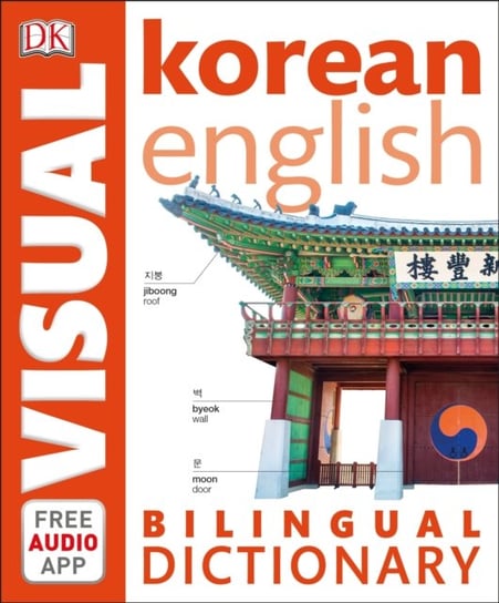 Korean-English Bilingual Visual Dictionary with Free Audio App Opracowanie zbiorowe