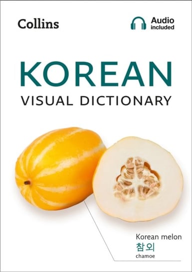 Korean Visual Dictionary: A Photo Guide to Everyday Words and Phrases in Korean Collins Dictionaries