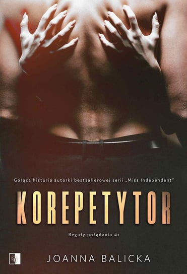 Korepetytor. Reguły pożądania. Tom 1 - ebook epub Balicka Joanna