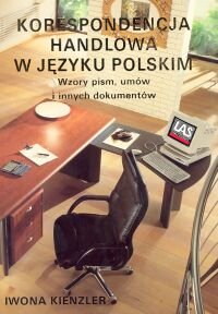 Korespondencja Handlowa w Języku Polskim Kienzler Iwona