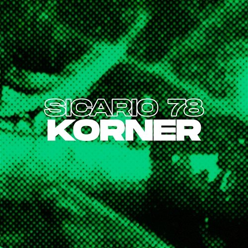 Korner Sicario78
