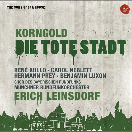 Korngold: Die tote Stadt Erich Leinsdorf