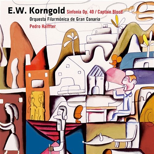 Korngold : Sinfonia Op.40 & Captain Blood [Excerpts] Pedro Halffter y la Orchestra Filarmonica de Gran Canaria