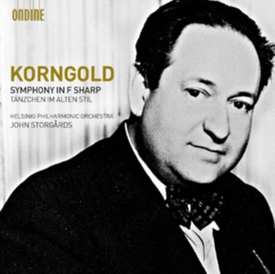 Korngold: Symphony in F Sharp/Tanzchen Im Alten Stil Various Artists