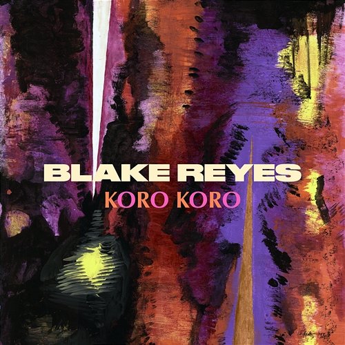 Koro Koro Blake Reyes