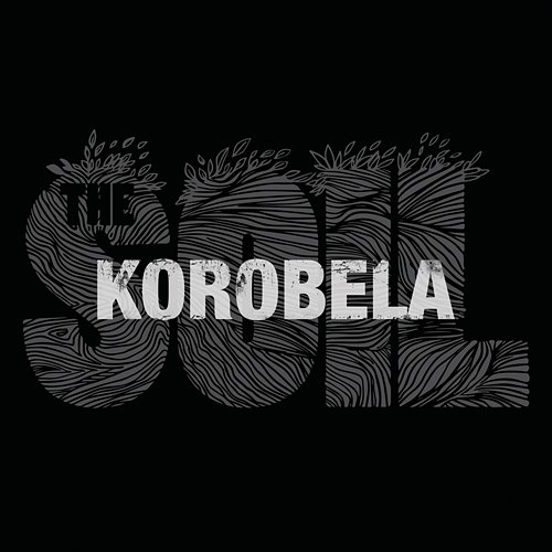 Korobela The Soil