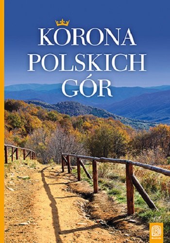 Korona polskich gór Bzowski Krzysztof