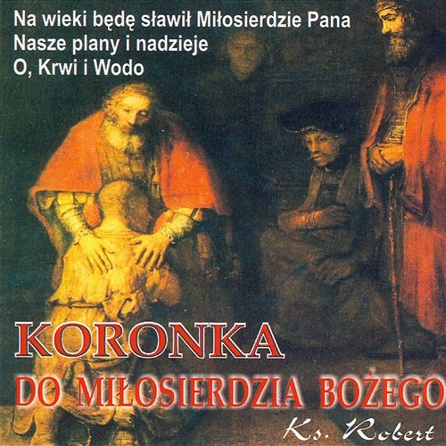 Akt ofiarowania się Boskiemu Miłosierdziu ks. Robert Żwirek