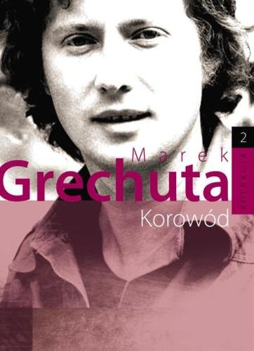 Korowód. Volume 2 Grechuta Marek