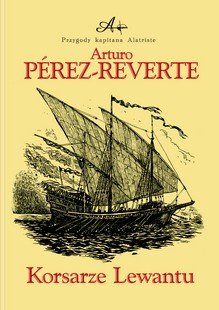 Korsarze z Lewantu Perez-Reverte Arturo