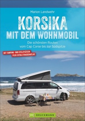 Korsika mit dem Wohnmobil Bruckmann