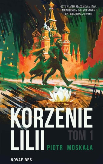 Korzenie Lilli. Tom 1 - ebook epub Moskała Piotr