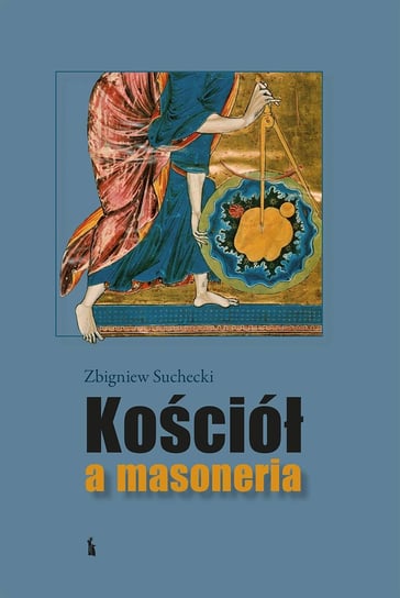 Kościół a masoneria Suchecki Zbigniew