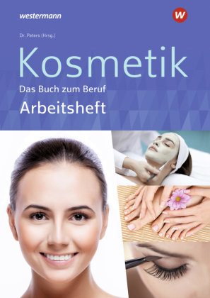 Kosmetik - Das Buch zum Beruf Bildungsverlag EINS
