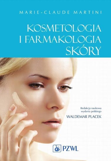 Kosmetologia i farmakologia skóry Martini Marie
