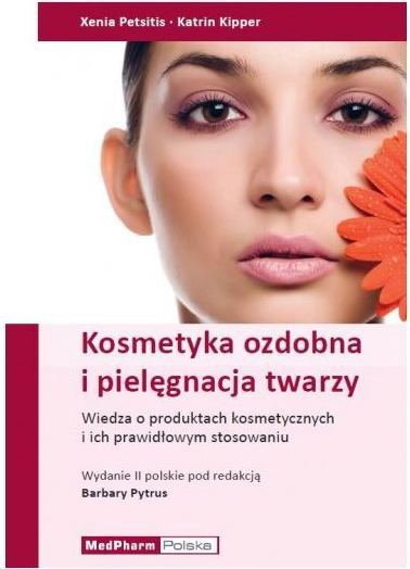Kosmetyka ozdobna i pielęgnacja twarzy. Informacje o produktach kosmetycznych i ich prawidłowym stosowaniu Petsitis Xenia, Kipper Katrin