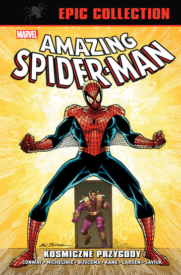 Kosmiczne przygody. Amazing Spider-Man. Epic Collection Michelinie David, Lee Stan, Conway Gerry