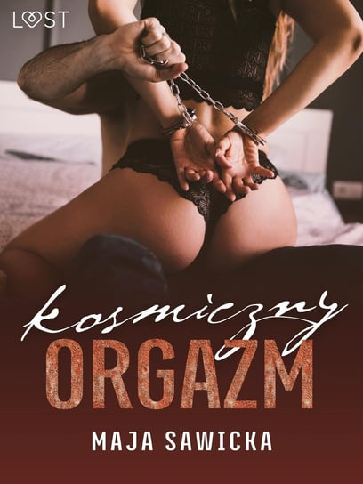 Kosmiczny orgazm – opowiadanie erotyczne BDSM Sawicka Maja