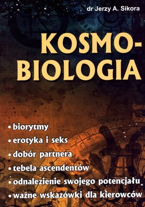Kosmobiologia Sikora Jerzy Alojzy