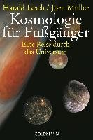 Kosmologie für Fußgänger Lesch Harald, Muller Jorn