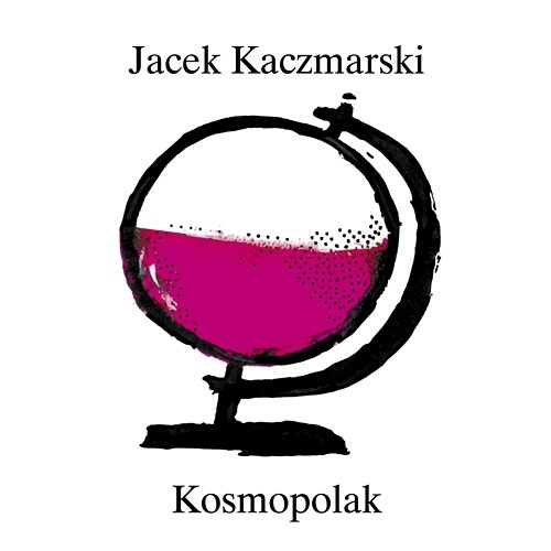 Kosmopolak Jacek Kaczmarski
