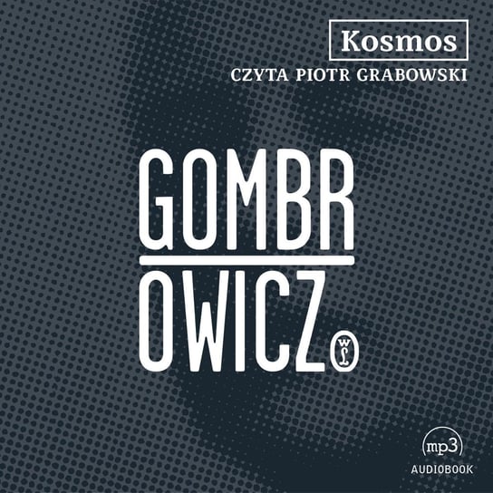 Kosmos Gombrowicz Witold