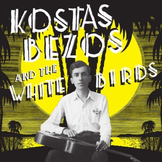 Kostas Bezos And The White Birds, płyta winylowa Various Artists