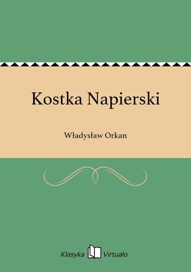 Kostka Napierski Orkan Władysław