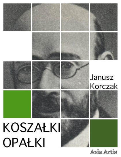 Koszałki opałki Korczak Janusz