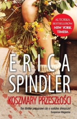 Koszmary przeszłości Spindler Erica