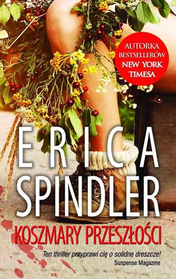 Koszmary przeszłości Spindler Erica